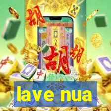 lave nua